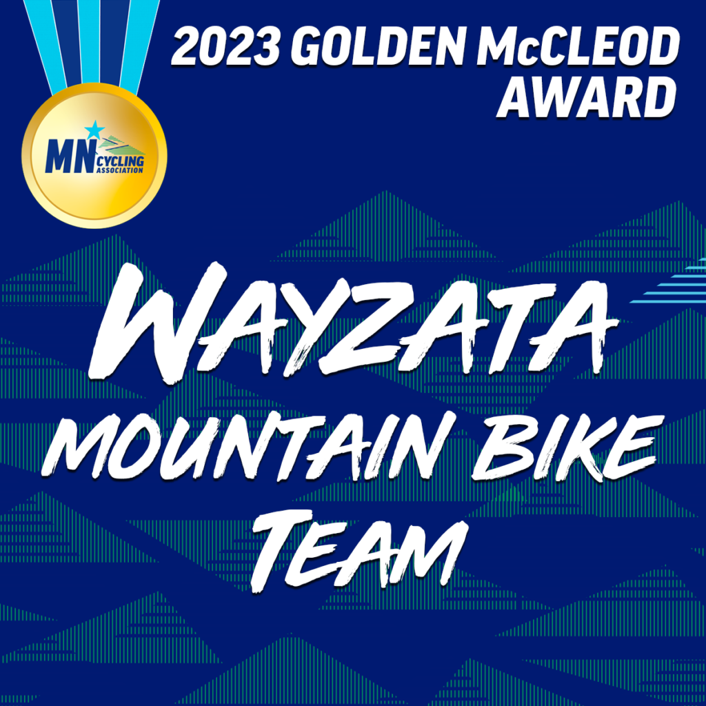 2023 Golden McCleod Award Wayzata Mountain Bike Team